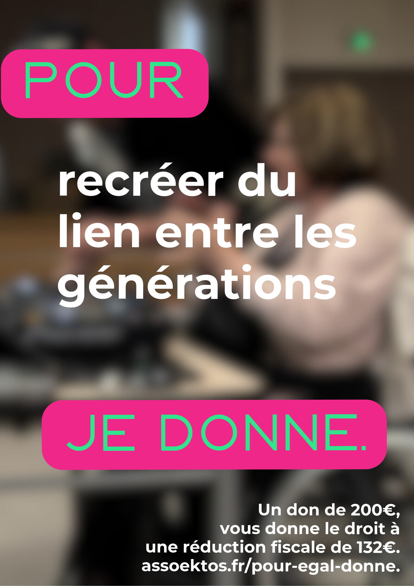 Pour recréer du lien entre les générations, je donne